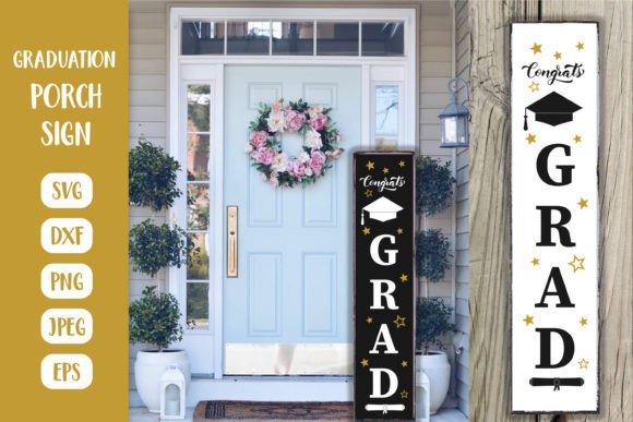 Download Graduation Porch Sign SVG. Grad Party - Grad party Collection